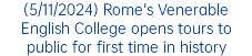 (5/11/2024) Rome's Venerable English College opens tours to public for first time in history